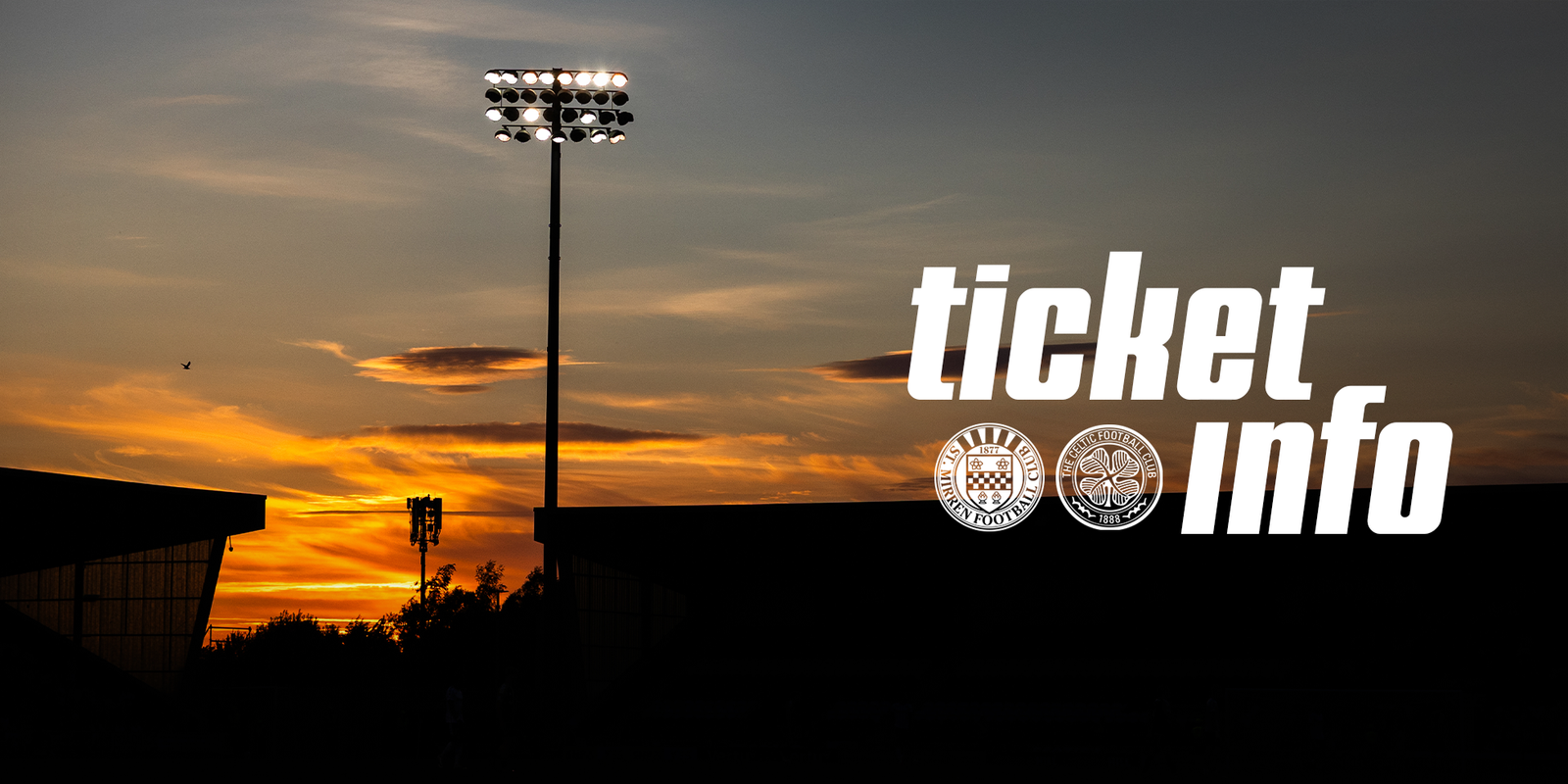 Ticket Info: St Mirren v Celtic (5th Sep)