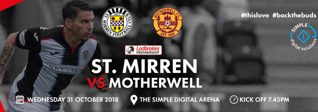 St Mirren vs Motherwell: Matchday Info (31st Oct)