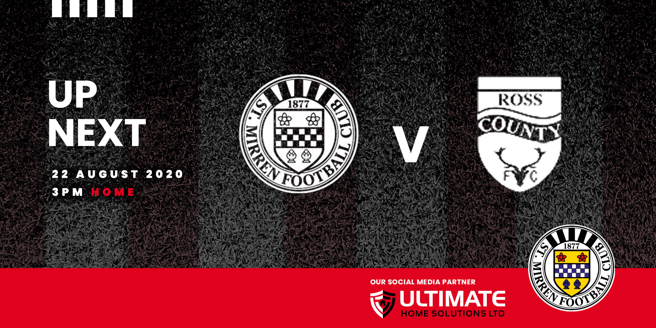 Up next: St Mirren v Ross County (22nd Aug)