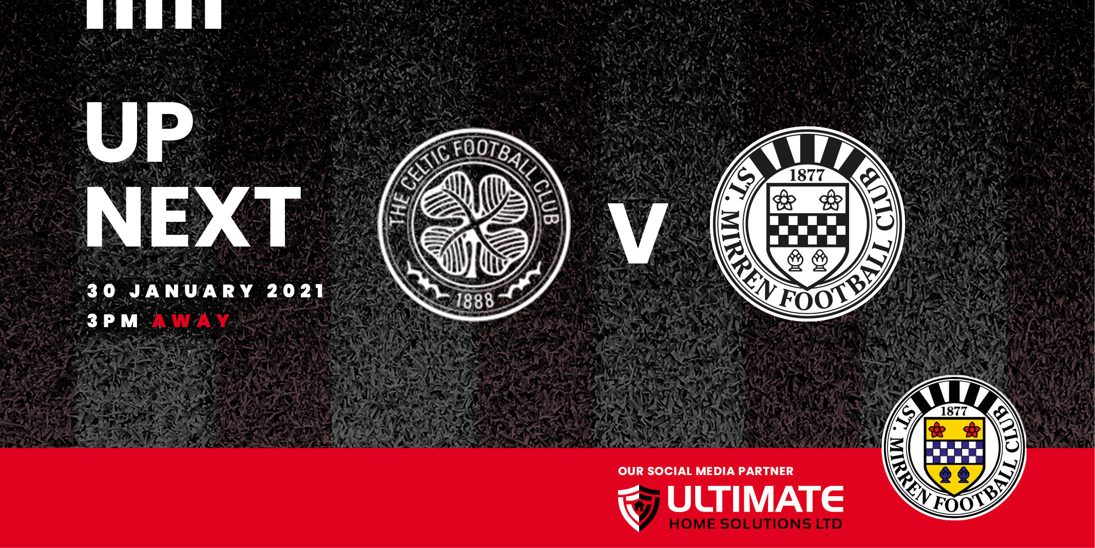 Up next: Celtic v St Mirren (30th Jan)