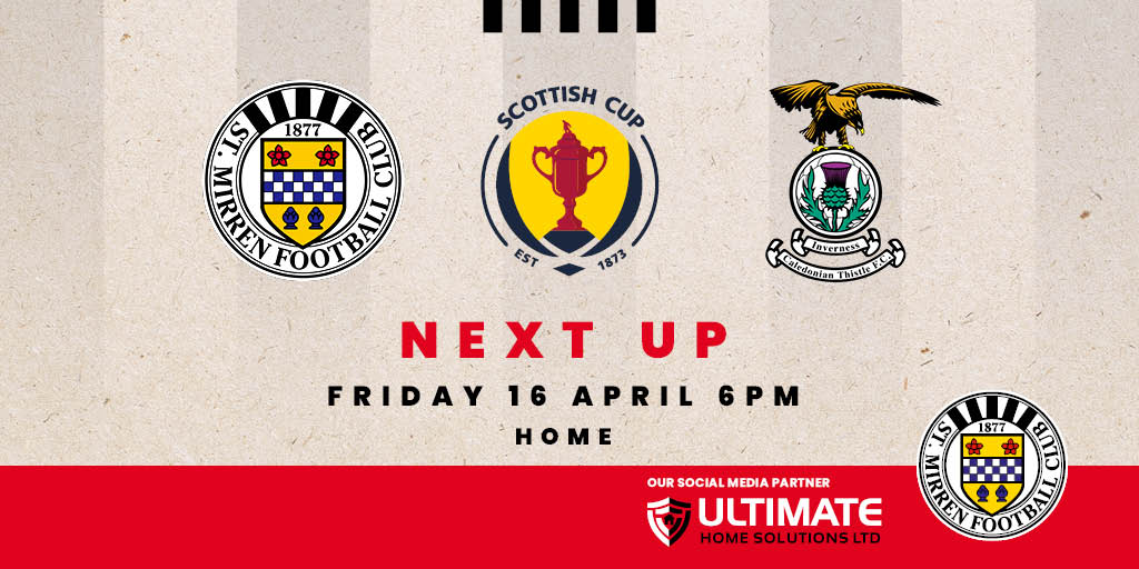 Up next: St Mirren v Inverness Caledonian Thistle (16th April)