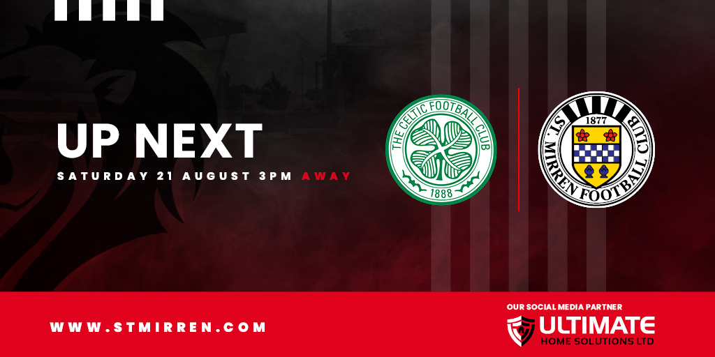 Up next: Celtic v St Mirren (21st August)