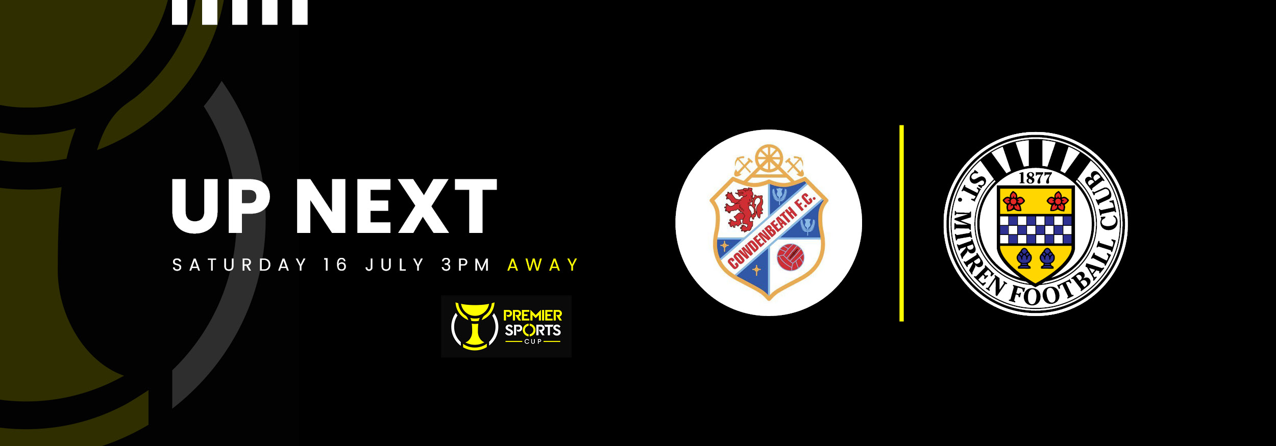 Up Next: Cowdenbeath v St Mirren (16th July)