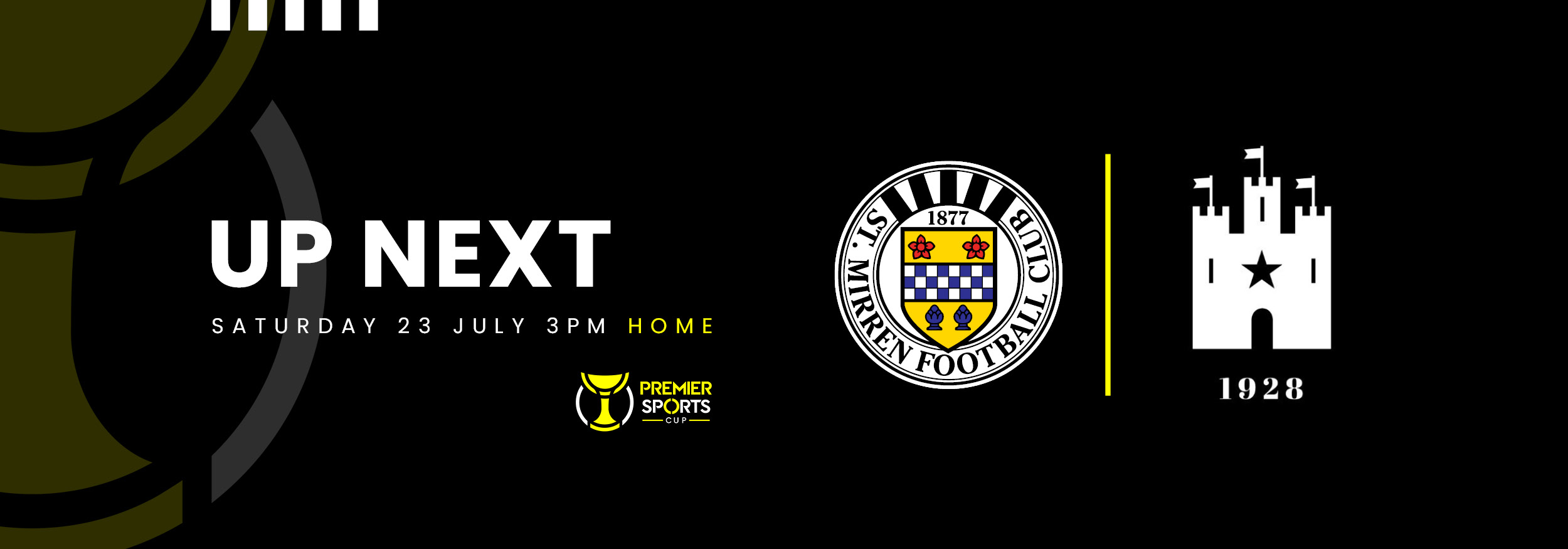 Up Next: St Mirren v FC Edinburgh (23rd July)