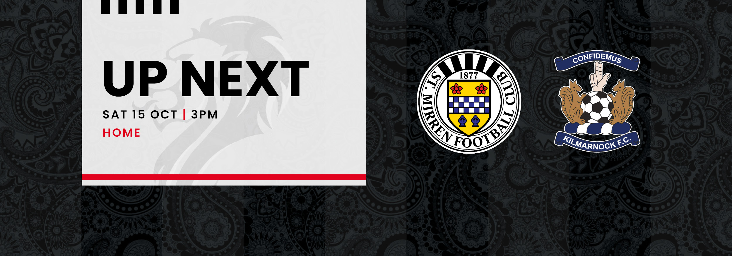 Up Next: St Mirren v Kilmarnock (15th Oct)