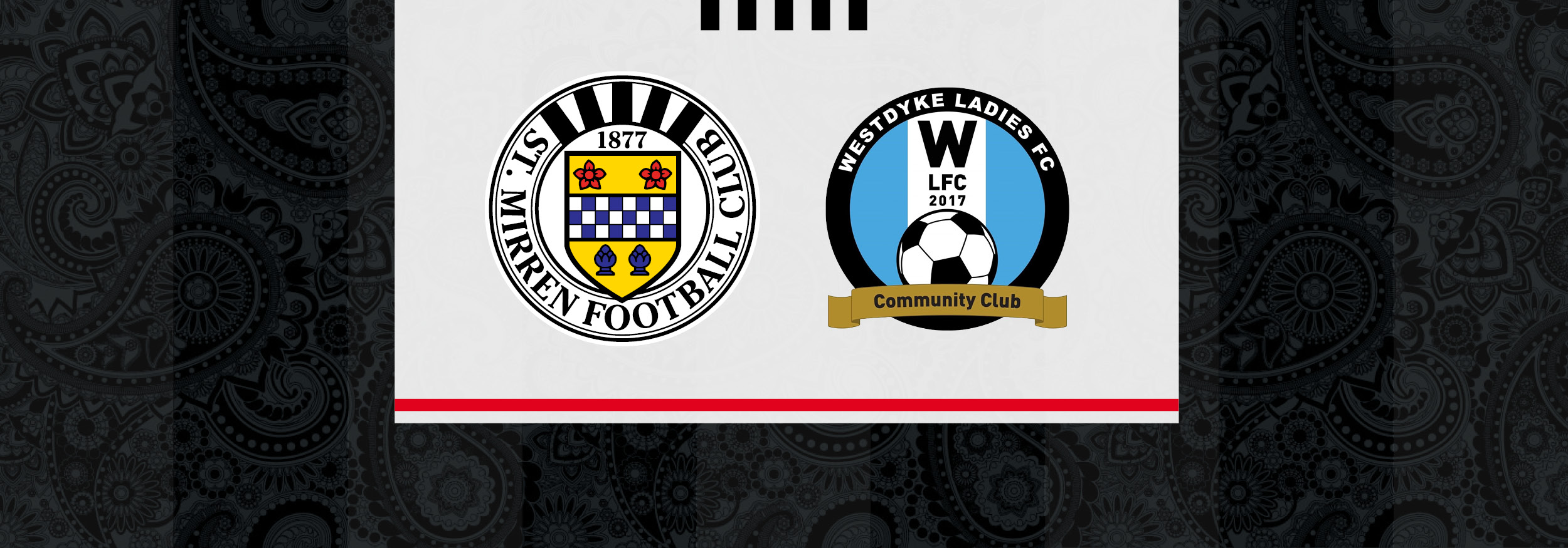 Ticket Info: St Mirren WFC v Westdyke (20th Nov)