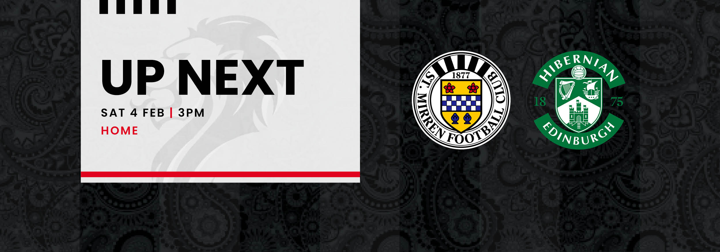 Up Next: St Mirren v Hibernian (4th Feb)