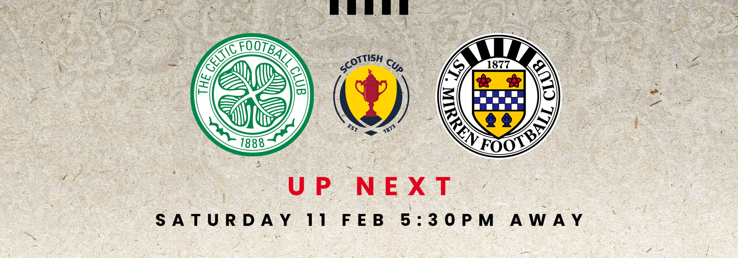 Up Next: Celtic v St Mirren (11th Jan)