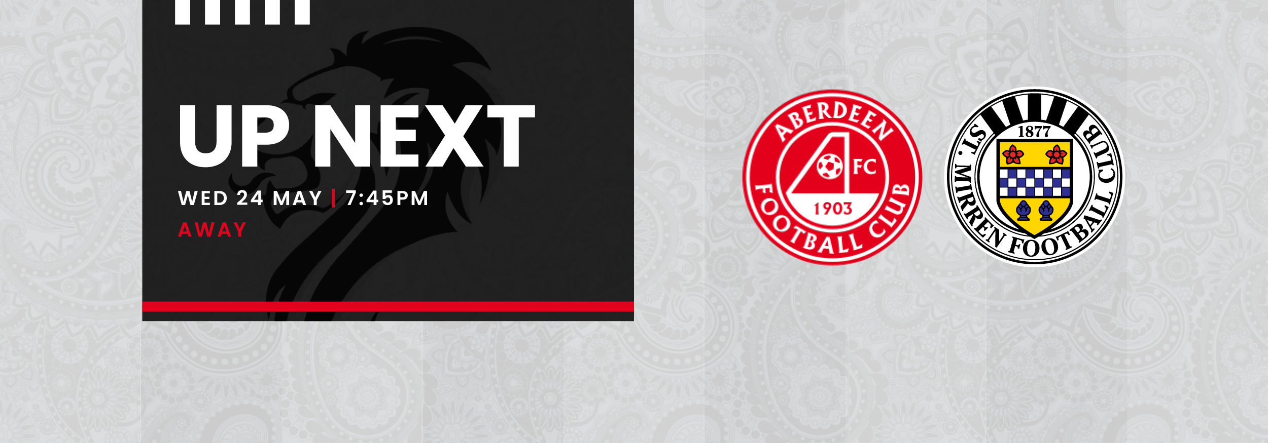 Up Next: Aberdeen v St Mirren (24th May)
