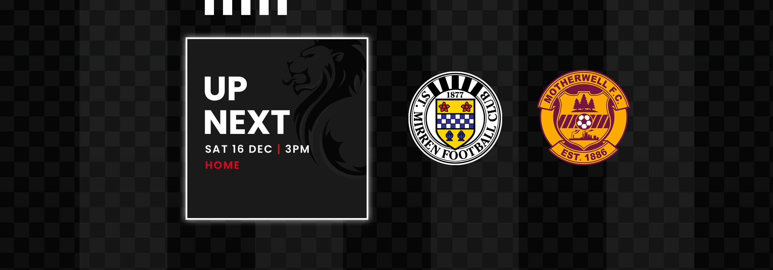 Up Next: St Mirren v Motherwell (16th Dec)
