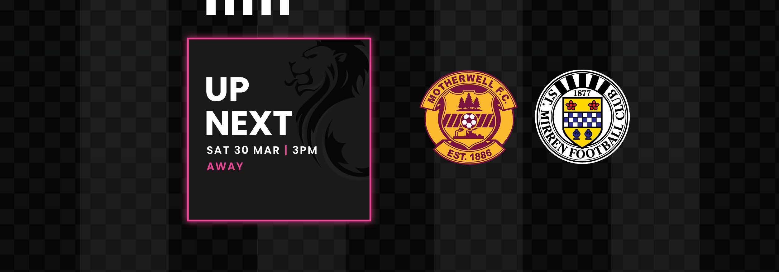 Up Next: Motherwell v St Mirren (30th Mar)