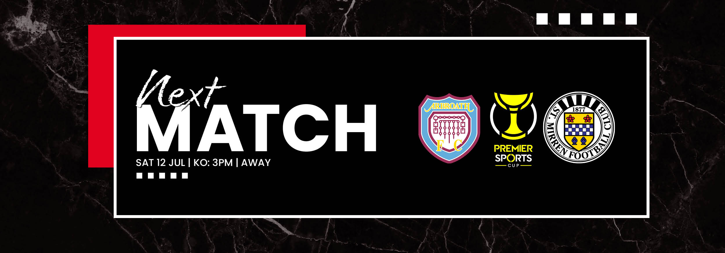 Away Day Info: Arbroath v St Mirren (12th July)