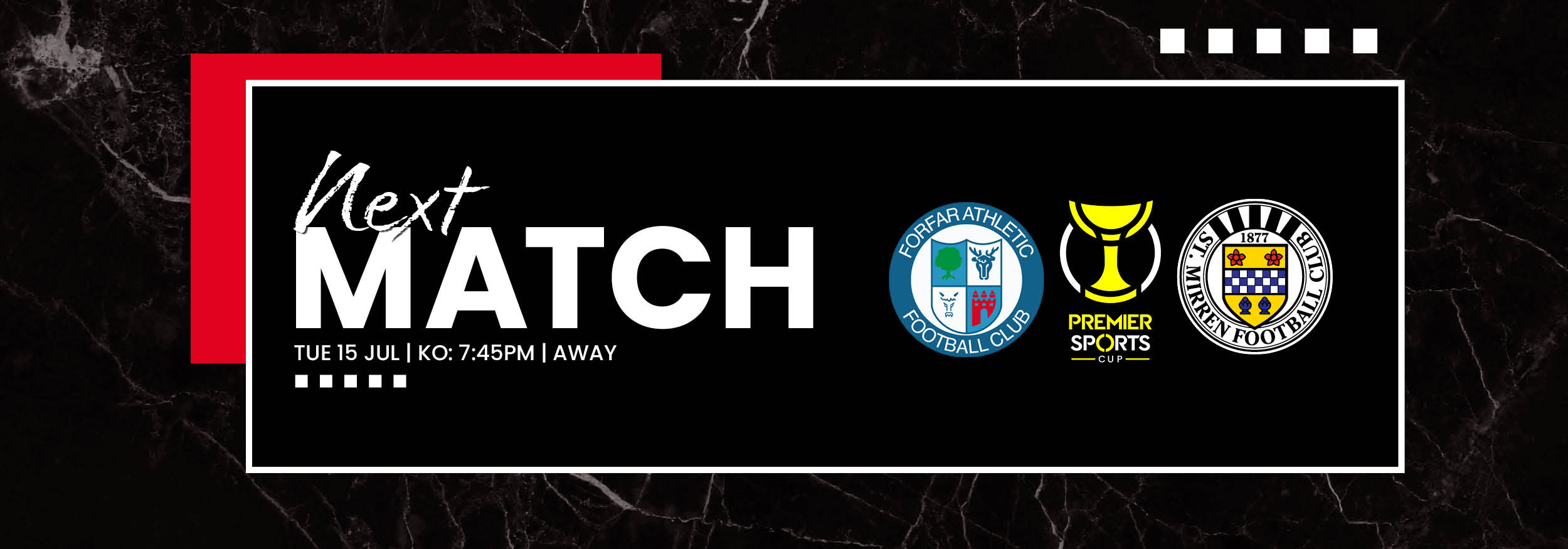 Away Day Info: Forfar Athletic v St Mirren (15th July)