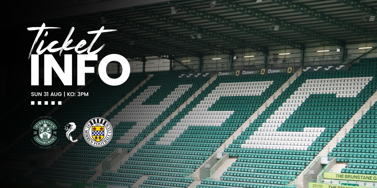 Away Ticket Info: Hibernian v St Mirren (31st Aug)