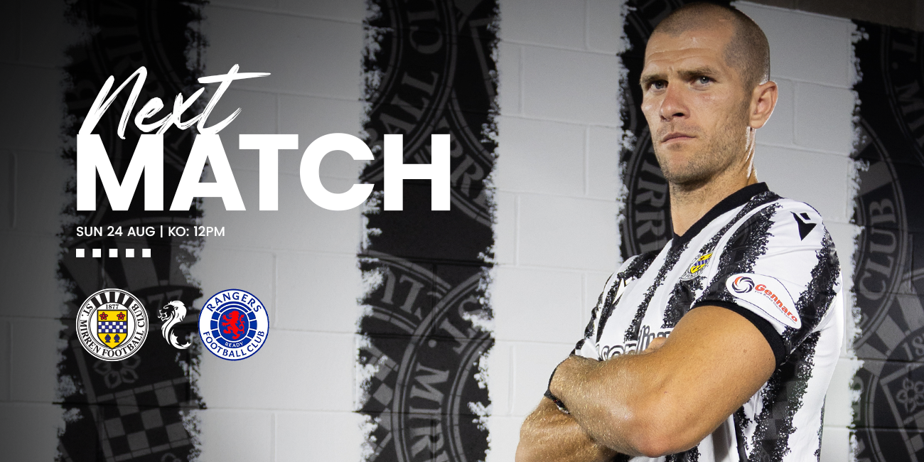 Up Next: St Mirren v Rangers (24th Aug)