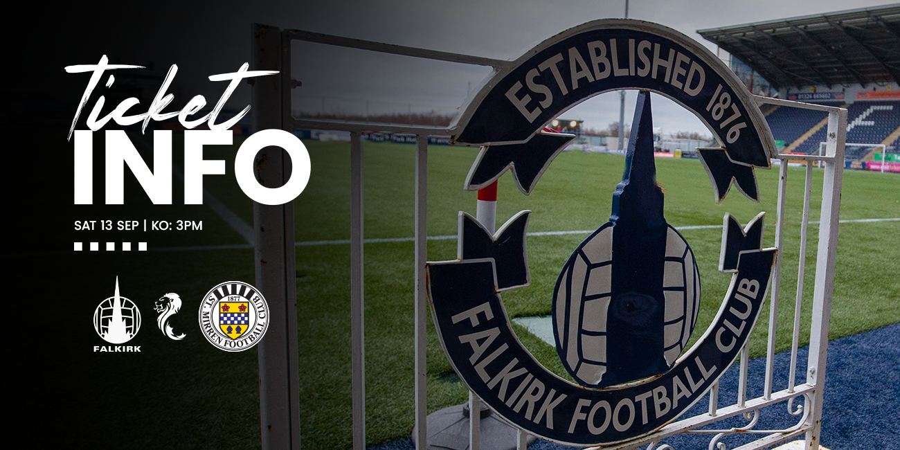 Away Ticket Info: Falkirk v St Mirren (13th Sep)
