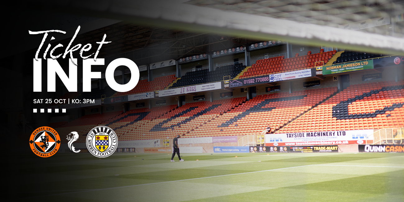 Away Ticket Info: Dundee United v St Mirren (25th Oct)