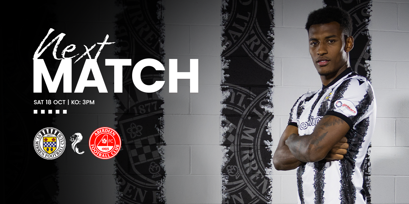 Up Next: St Mirren v Aberdeen (18th Oct)