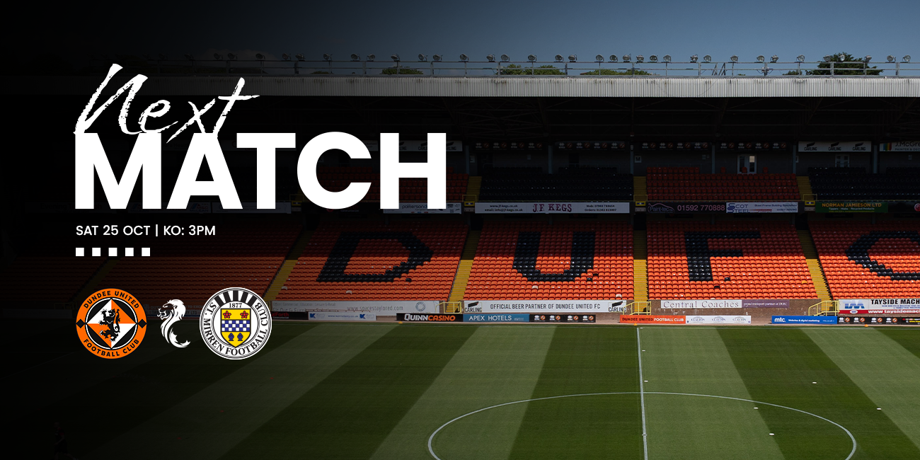 Away Day Info: Dundee United v St Mirren (25th Oct)