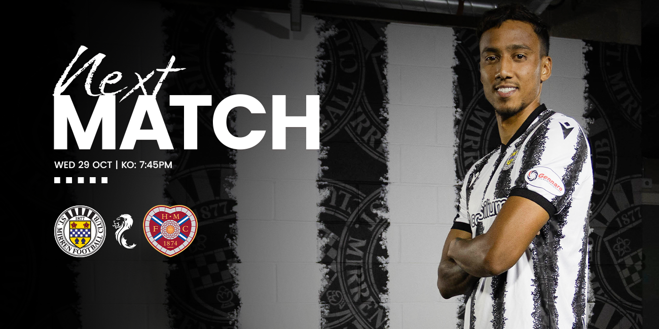 Up Next: St Mirren v Hearts (29th Oct)