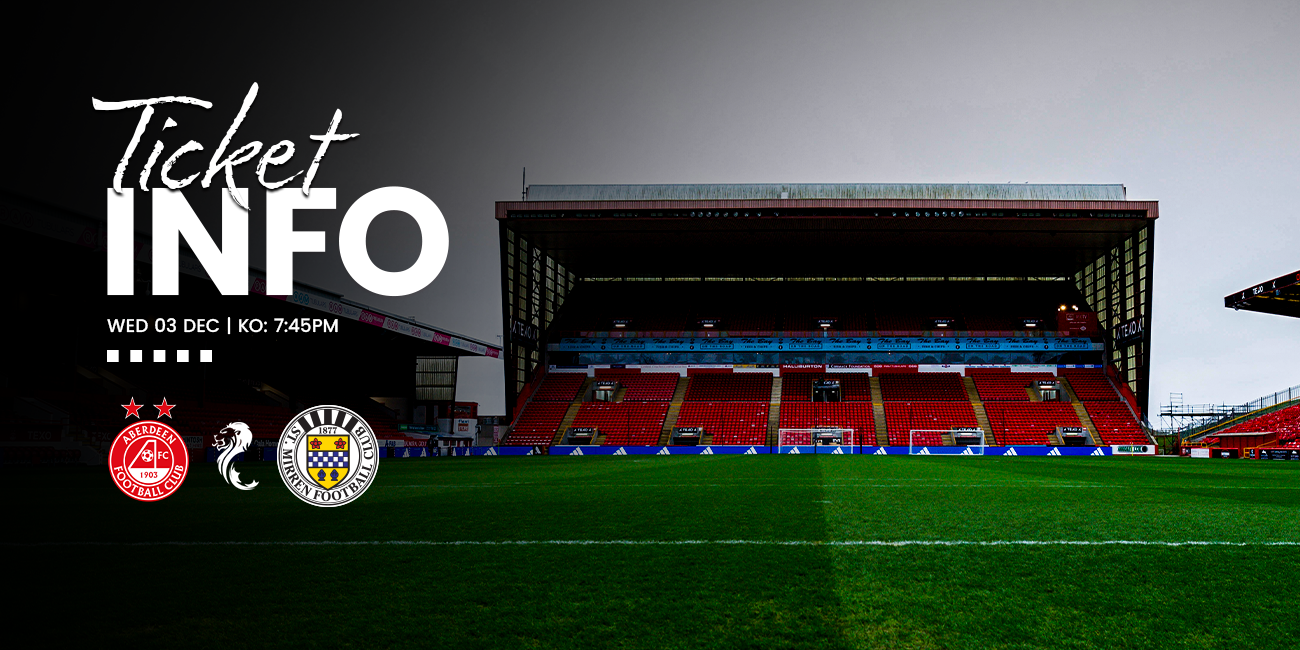 Away Ticket Info: Aberdeen v St Mirren (3rd Dec)