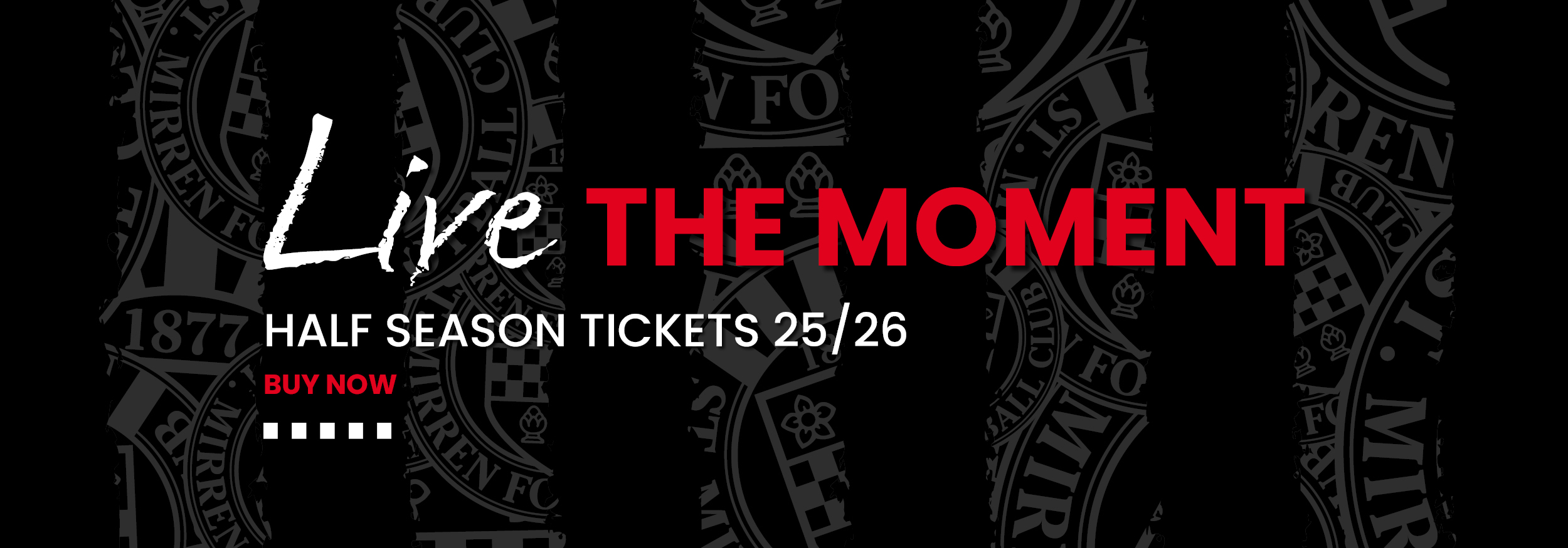 2025/26 Half-Season Tickets On-Sale Now!