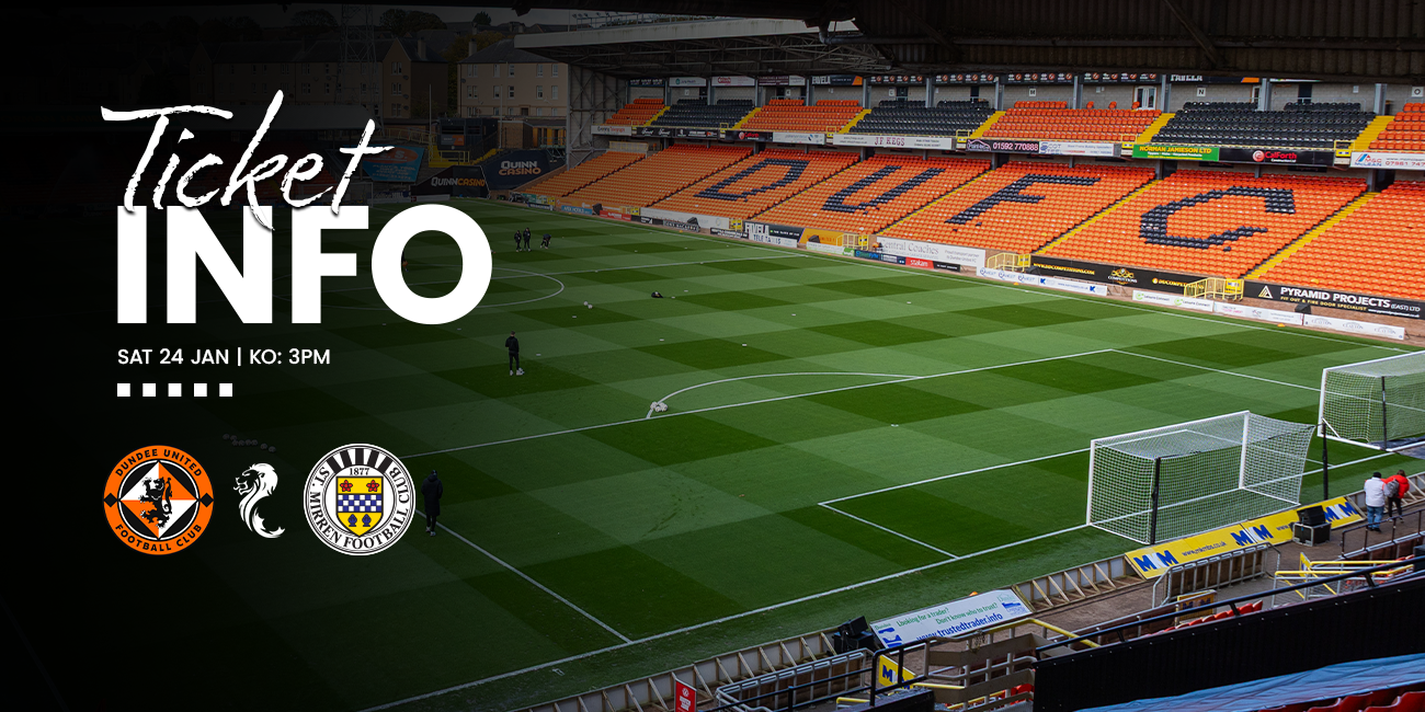 Away Ticket Info: Dundee United v St Mirren (24th Jan)