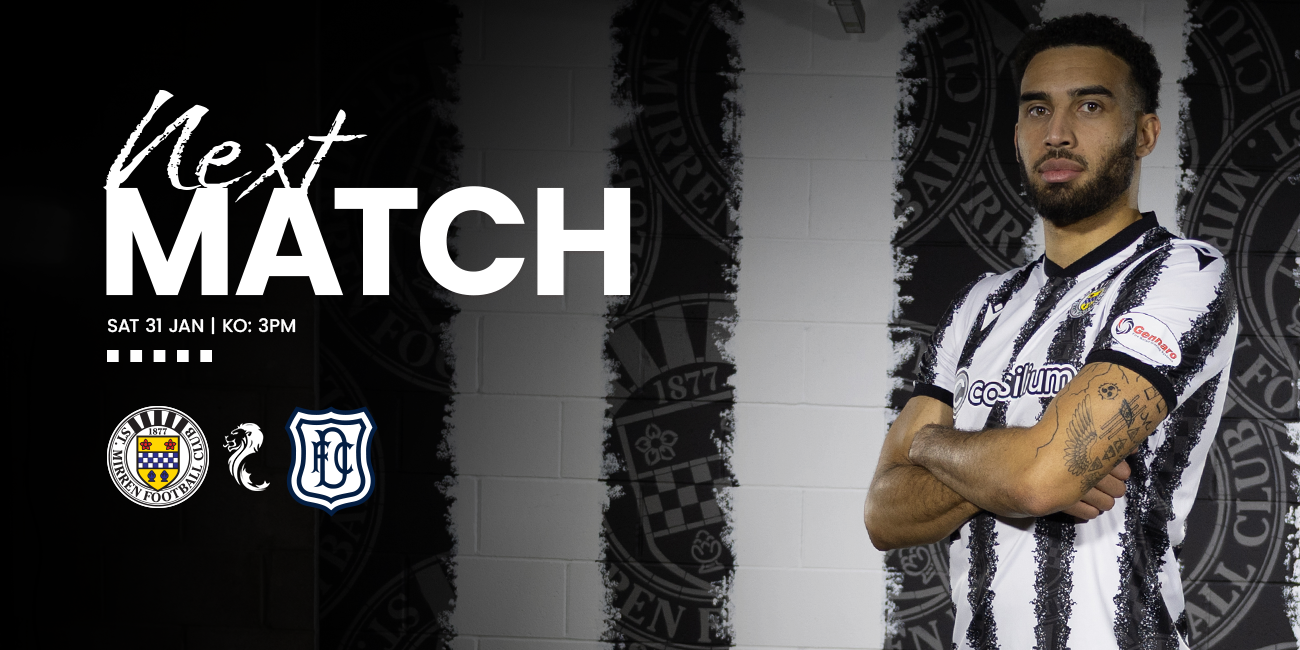 Up Next: St Mirren v Dundee (31st Jan)