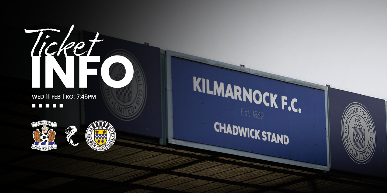 Away Ticket Info: Kilmarnock v St Mirren (11th Feb)