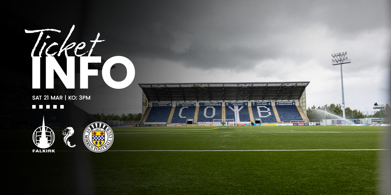 Ticket Info: Falkirk v St Mirren (21st Mar)