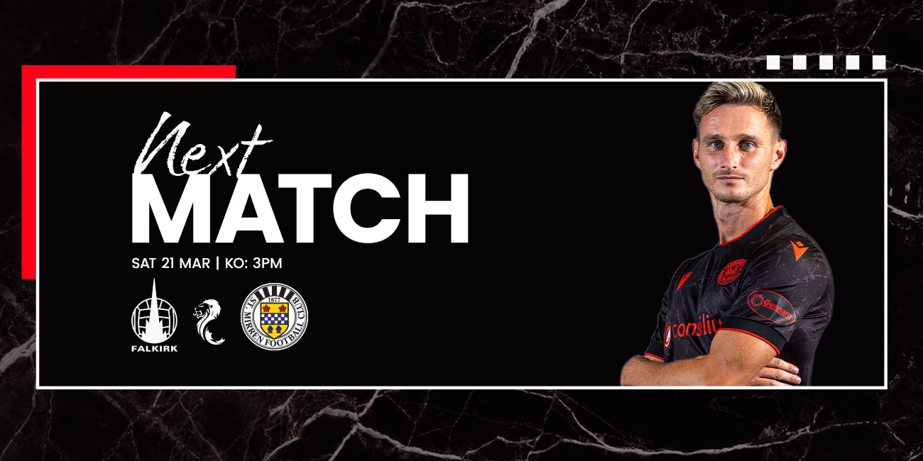 Up Next: Falkirk v St Mirren (21st Mar)