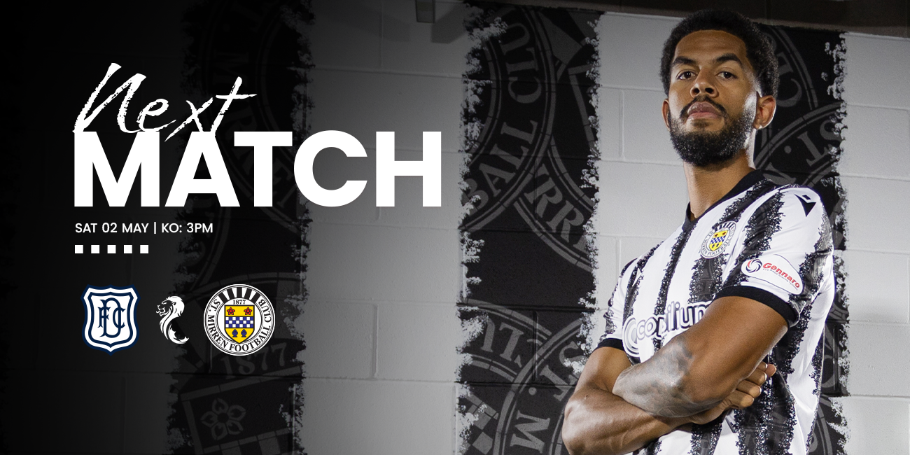 Up Next: Dundee v St Mirren (2nd May)