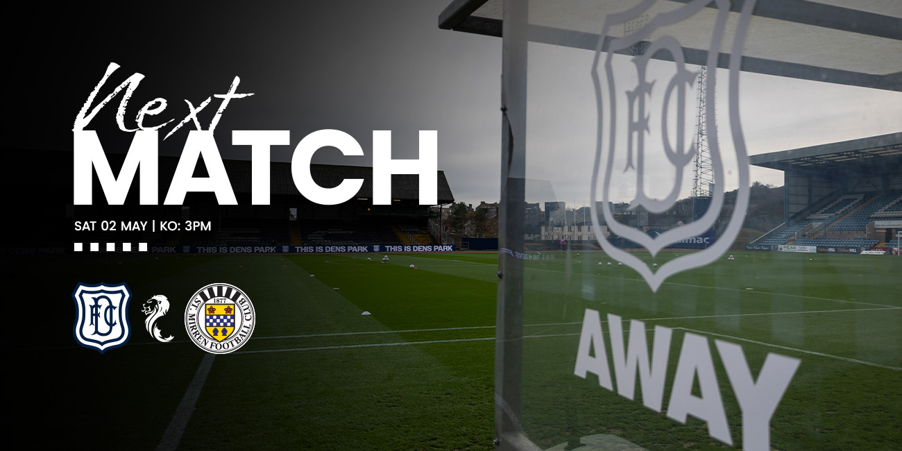 Away Day Info: Dundee v St Mirren (2nd May)