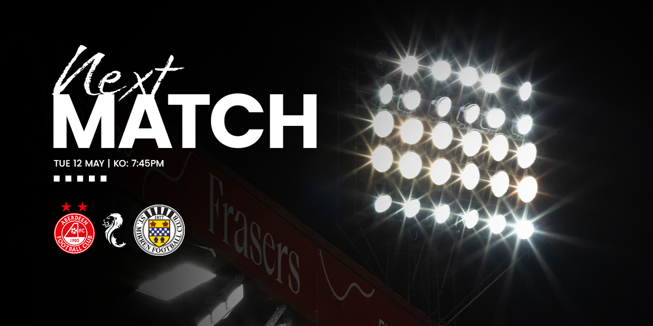 Away Day Info: Aberdeen v St Mirren (12th May)