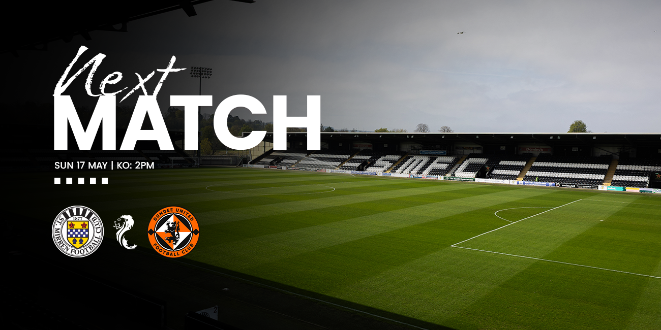 Matchday Info: St Mirren v Dundee United (17th May)