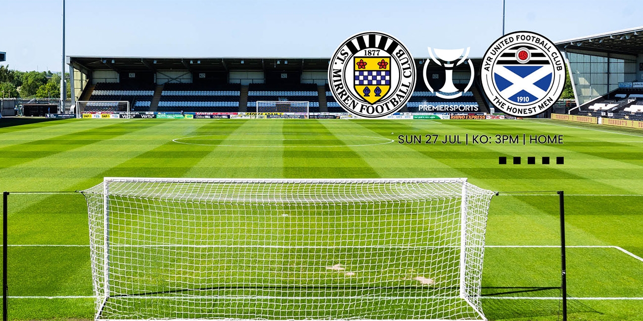Ticket Info: St Mirren v Ayr United (27th July)