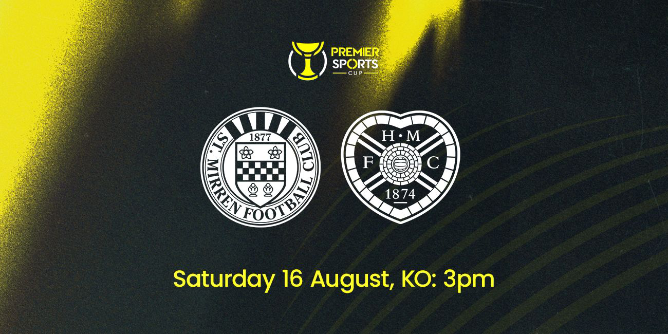 Fixture Confirmed: St Mirren v Hearts // Premier Sports Cup
